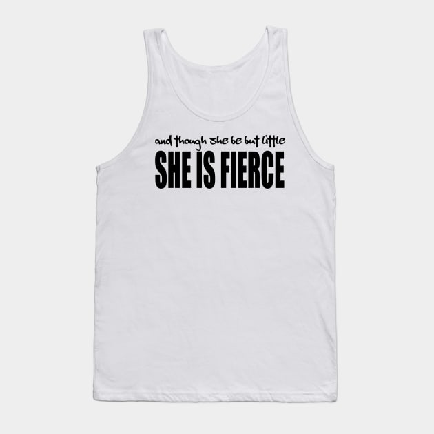 Little but Fierce (in black) Tank Top by RHSCband